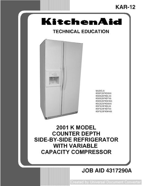 Whirlpool Refrigerator KSBP25FKSS00 2001 K Model Counter Depth SxS Refrigerator with Variable Capacity Compressor Service Manual
